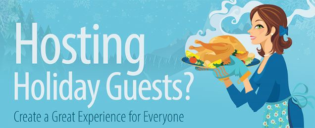 Tips for Hosting Holiday Guests