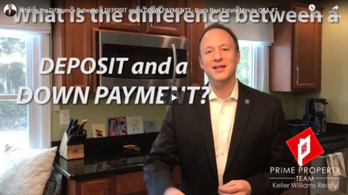 What Is The Difference Between a Deposit and a Down Payment